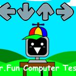 Игра спрунки, мод FNF: Mr. Fun Computer Test